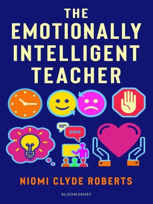 cover image of The Emotionally Intelligent Teacher